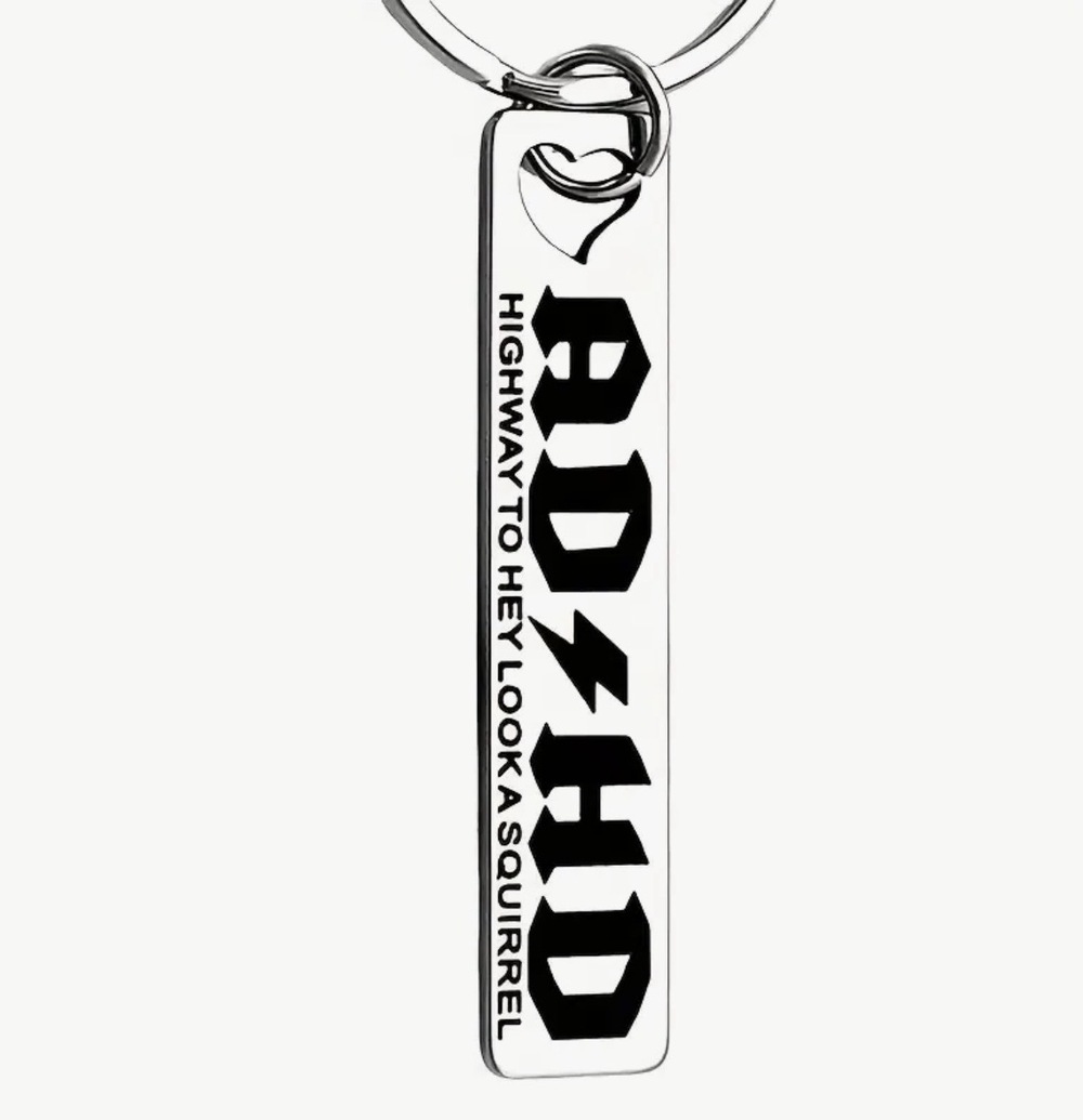 3/$25 ADHD Highway To Hey Look A Squirrel Stainless Steel Keychain NEW
